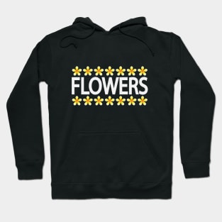 Flowers typography design Hoodie